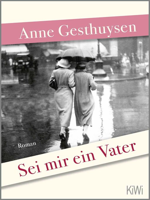 Title details for Sei mir ein Vater by Anne Gesthuysen - Wait list